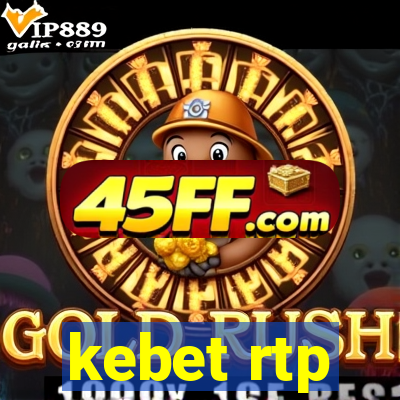 kebet rtp